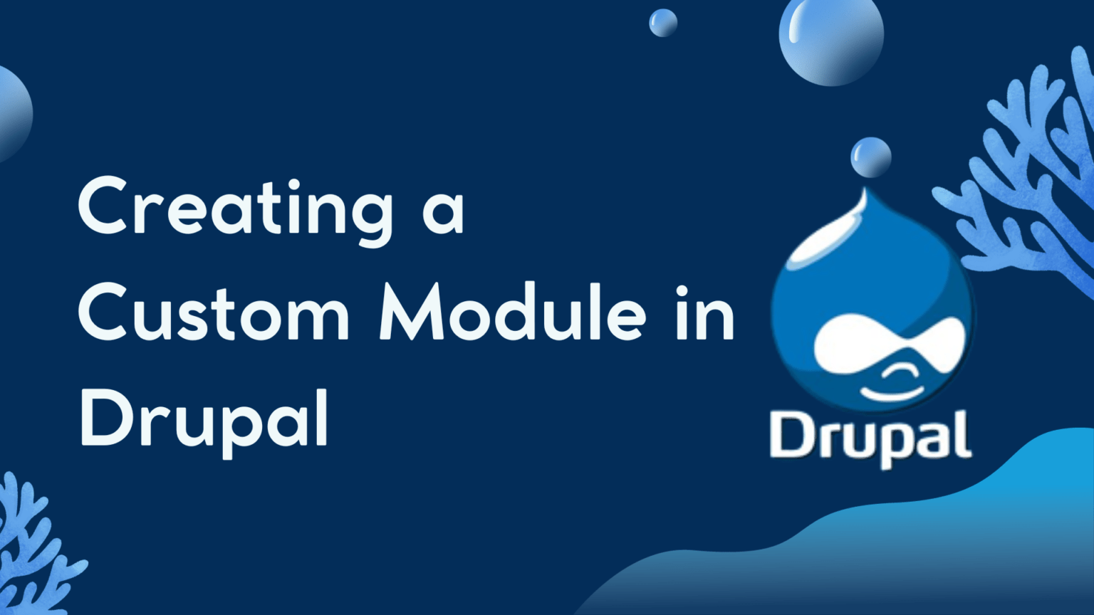 Creating A Custom Module In Drupal A Step By Step Guide SixMedium