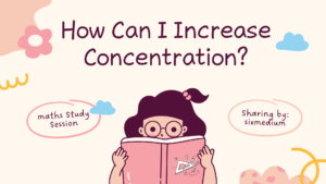 Read more about the article How Can I Increase Concentration: Effective Strategies and Tips