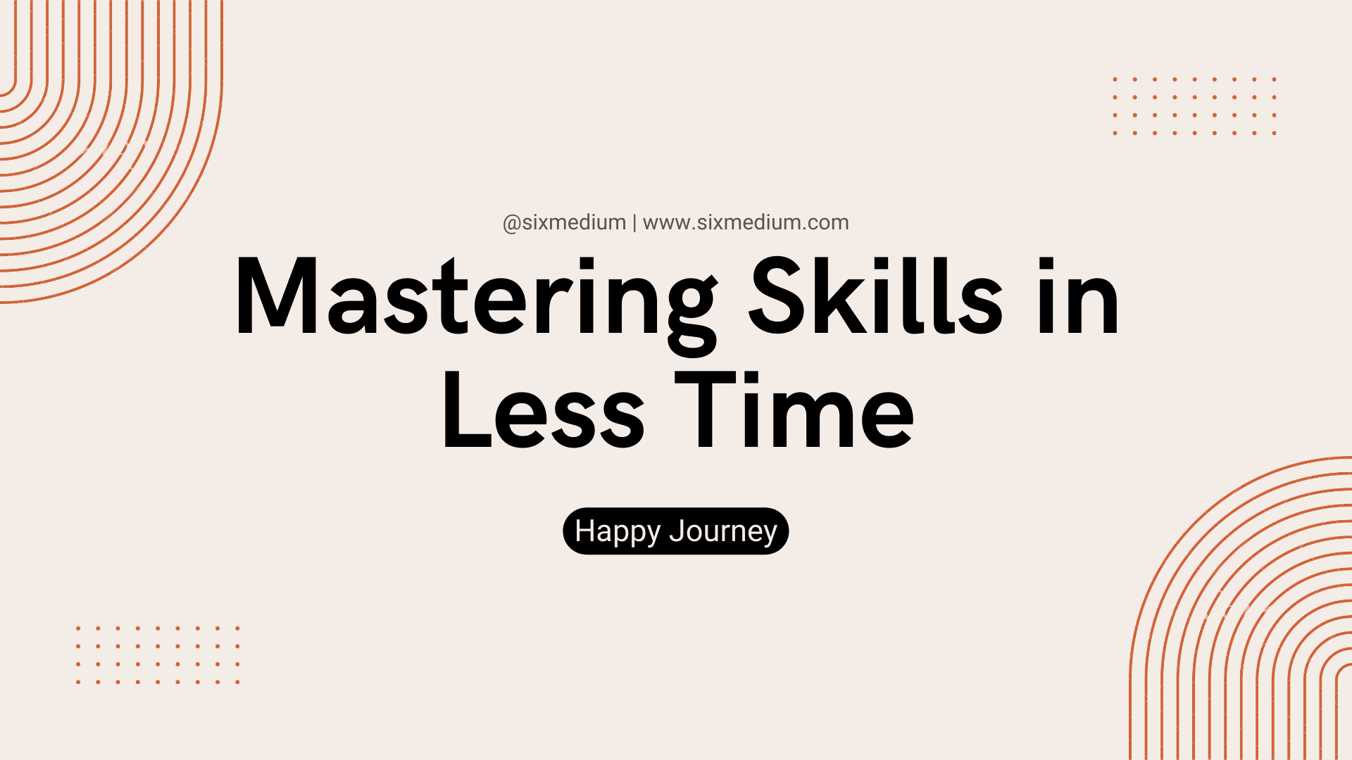 Read more about the article Accelerate Your Learning: Mastering Skills in Less Time