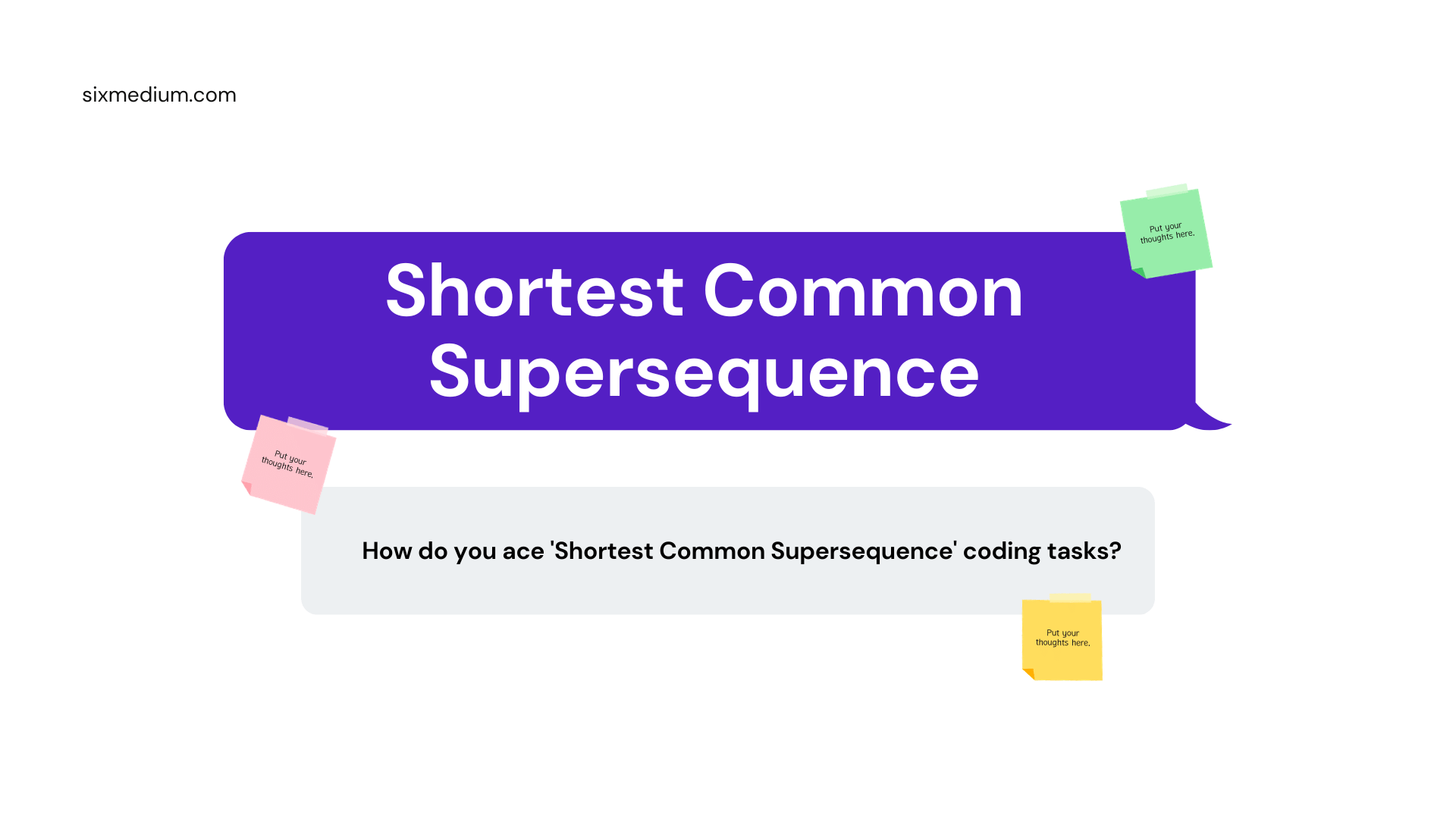 You are currently viewing Shortest Common Supersequence Mastery: Cracking the Code