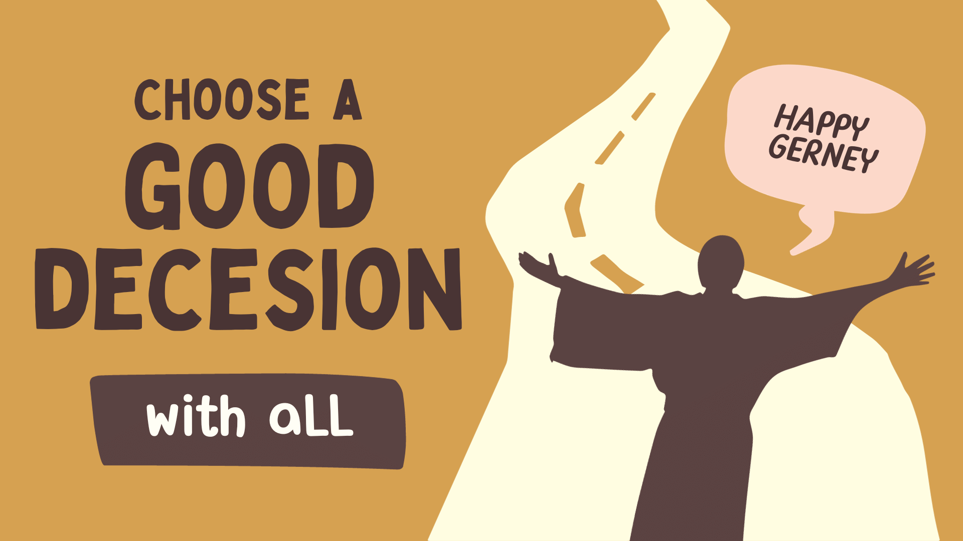 Read more about the article How to Take a Good Decision