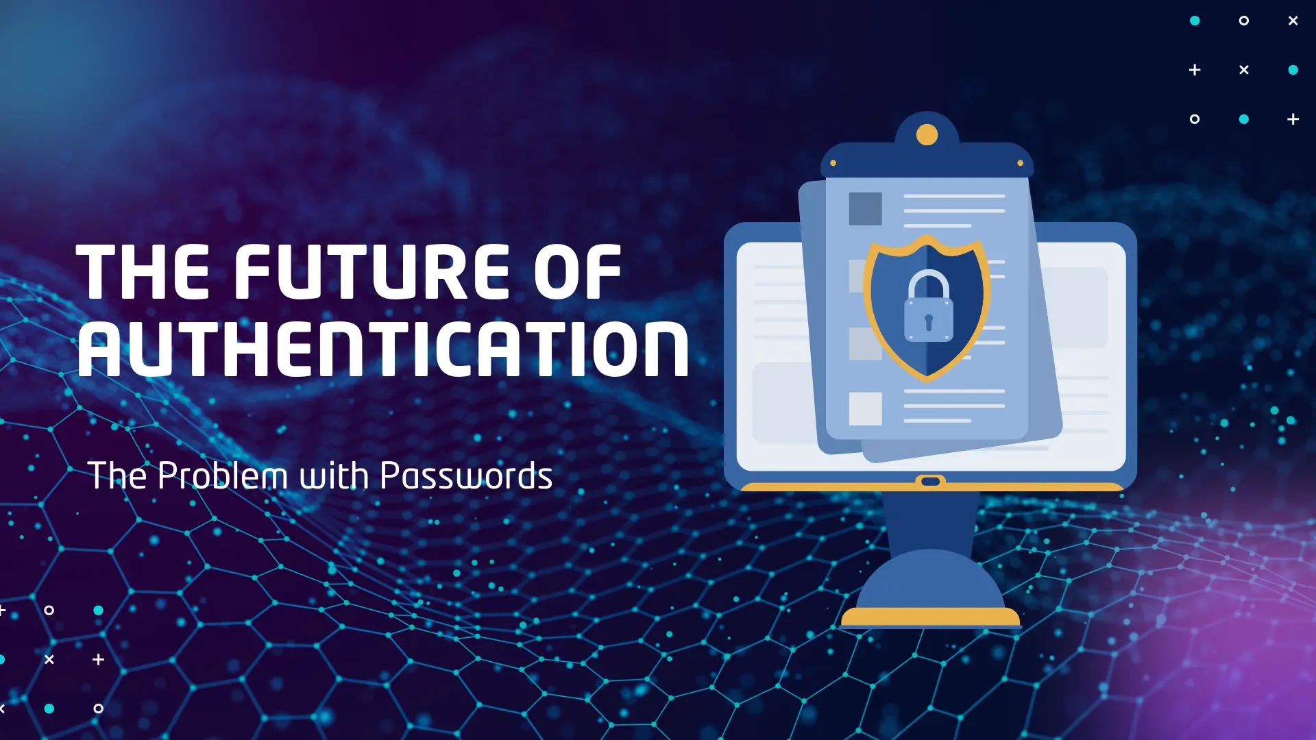 Read more about the article The Future of Authentication: Beyond Passwords